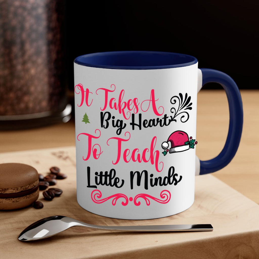 it takes a big heart to teach little minds style 373#- christmas-Mug / Coffee Cup