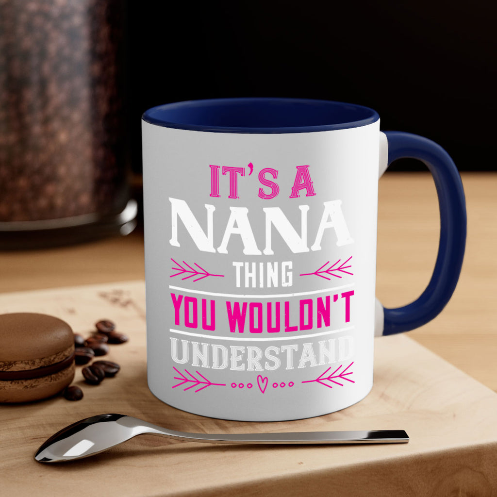 it’s a NANA THING 17#- grandma-Mug / Coffee Cup