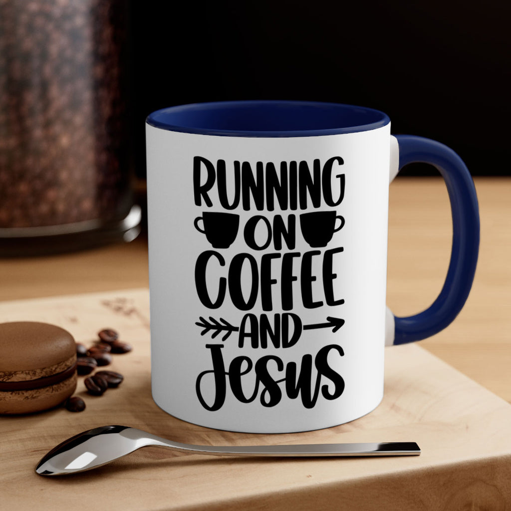 running on coffee and jesus 39#- coffee-Mug / Coffee Cup