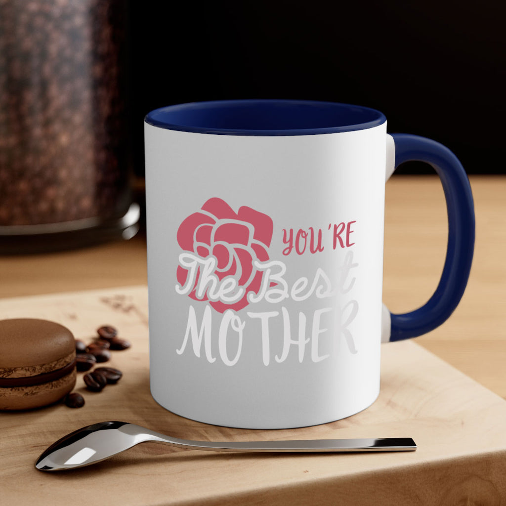 you’re the best mother 2#- mom-Mug / Coffee Cup