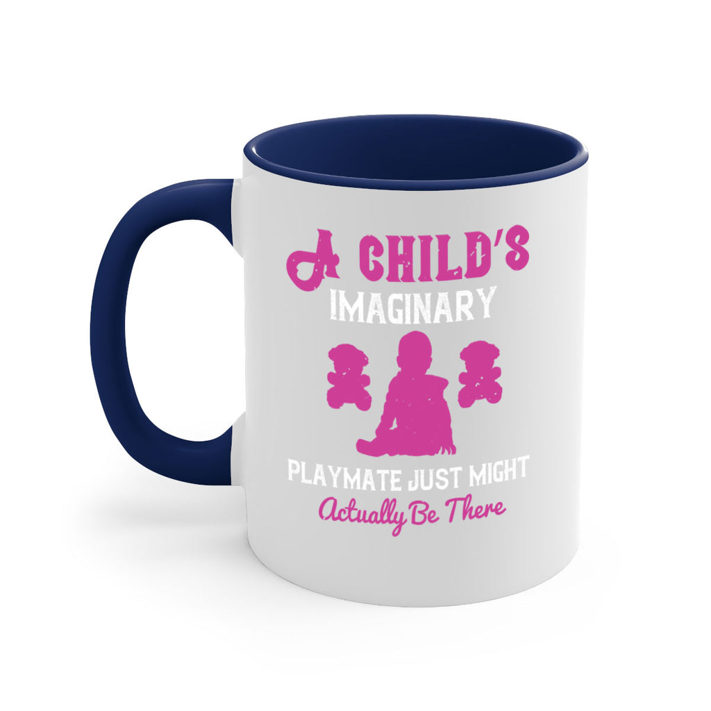 A child’s imaginary playmate just might actually be there Style 6#- kids-Mug / Coffee Cup