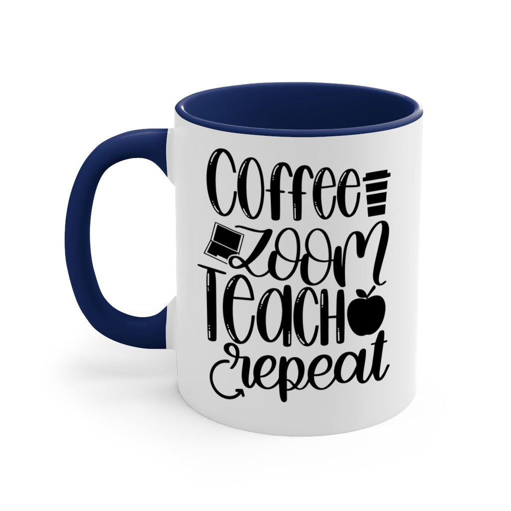 Coffee Zoom Teach Repeat Style 81#- teacher-Mug / Coffee Cup