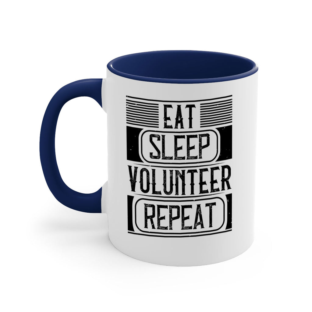 Eat Sleep Volunteer Repeat Style 15#-Volunteer-Mug / Coffee Cup