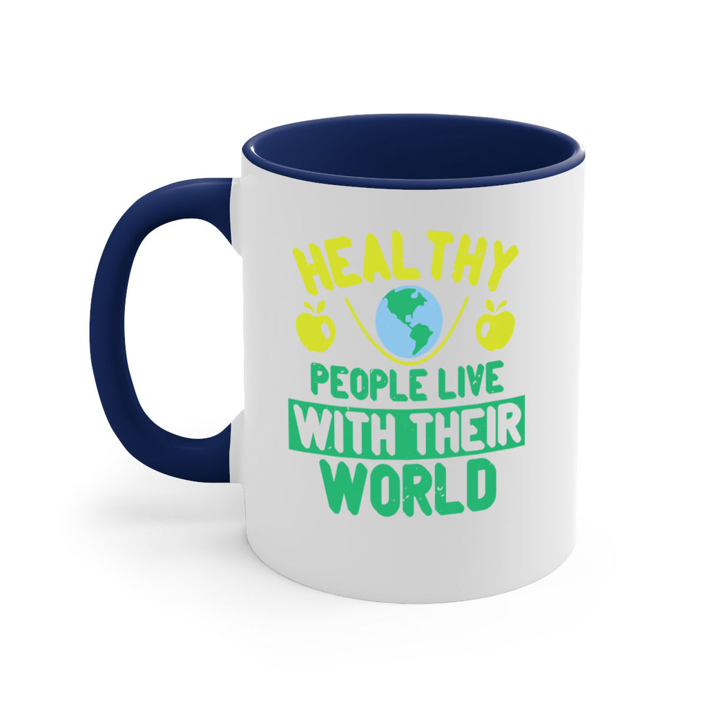 Healthy people live with their world Style 38#- World Health-Mug / Coffee Cup