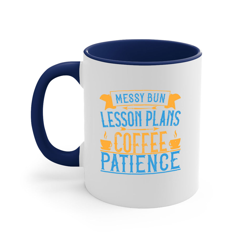 Messy bun lesson plans coffee patience Style 94#- teacher-Mug / Coffee Cup