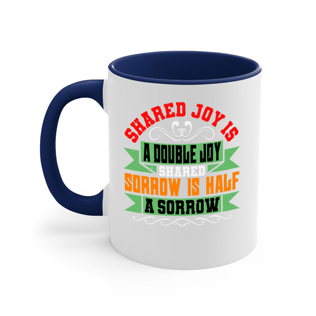Shared joy is a double joy shared sorrow is half a sorrow Style 60#- best friend-Mug / Coffee Cup