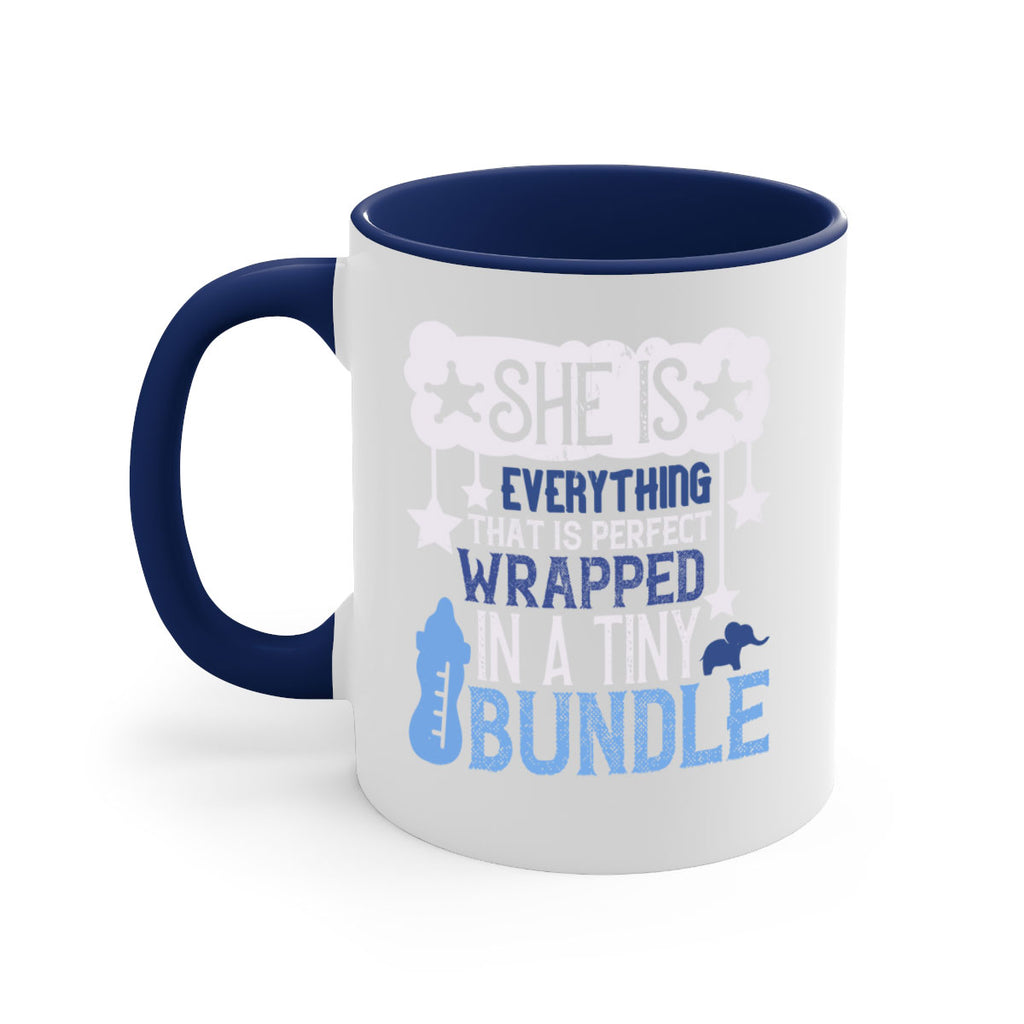 She is everything that is perfect wrapped in a tiny bundle Style 10#- baby2-Mug / Coffee Cup