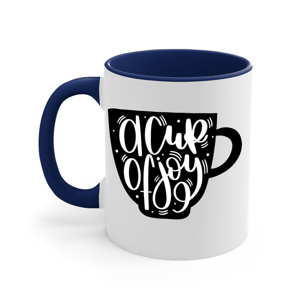 a cup of joy 191#- coffee-Mug / Coffee Cup