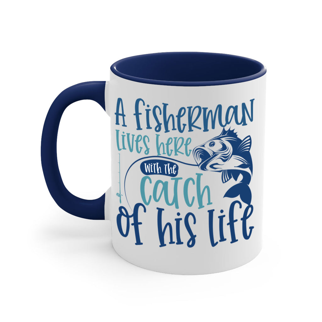 a fisherman lives here with the catch 228#- fishing-Mug / Coffee Cup