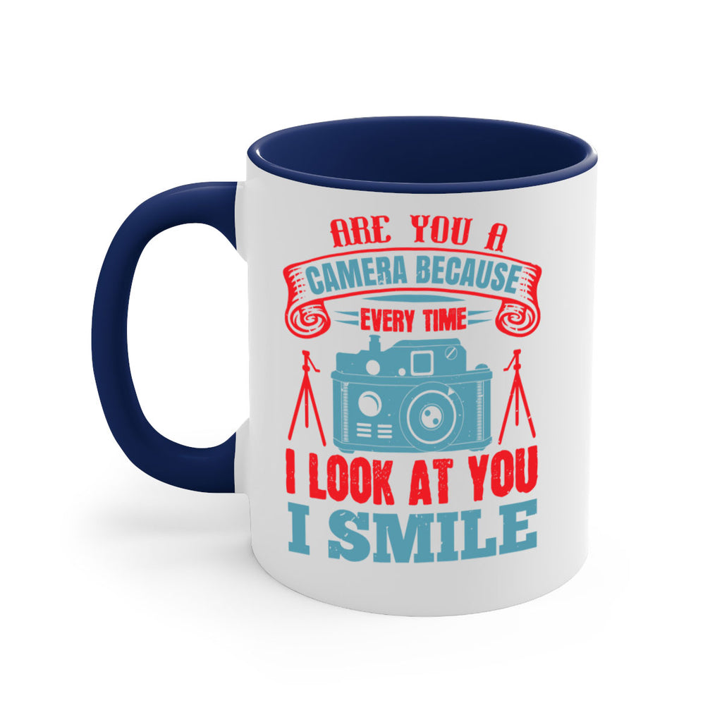 are you a camera because 46#- photography-Mug / Coffee Cup