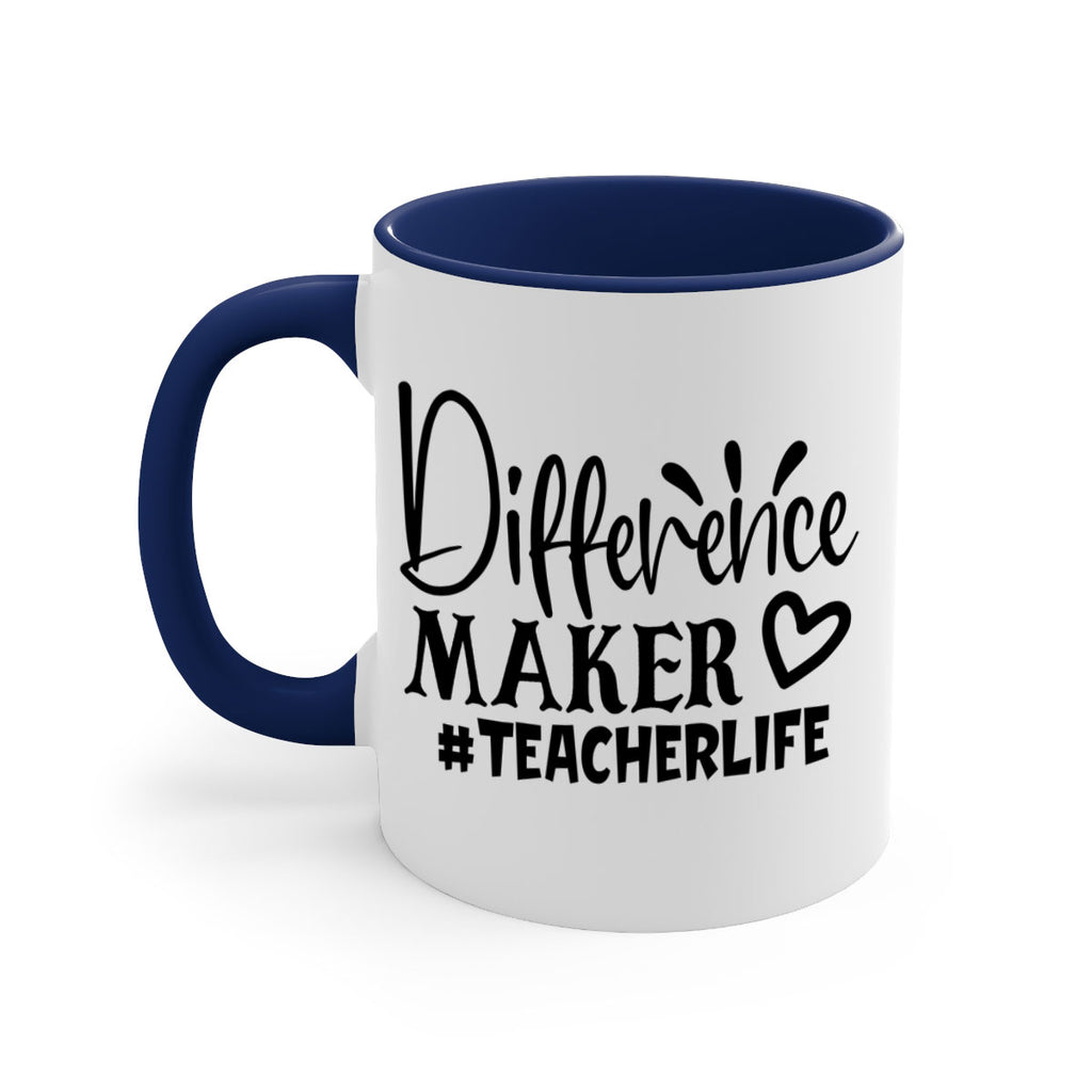 difference maker teacherlife Style 185#- teacher-Mug / Coffee Cup