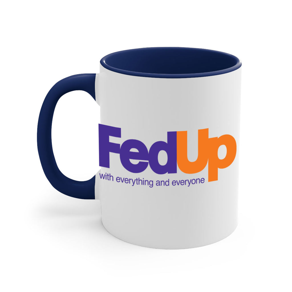 fed up 159#- black words - phrases-Mug / Coffee Cup