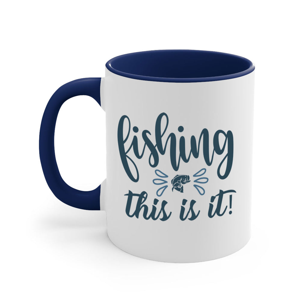 fishing this is it 134#- fishing-Mug / Coffee Cup