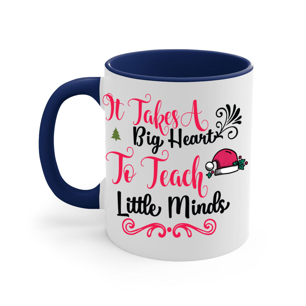 it takes a big heart to teach little minds style 373#- christmas-Mug / Coffee Cup