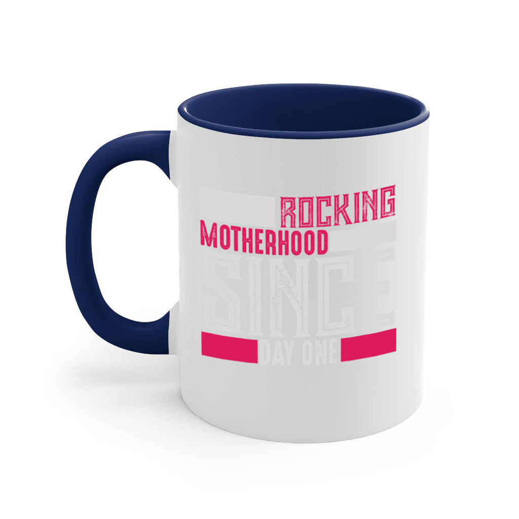 rocking motherhood since day one 68#- mom-Mug / Coffee Cup