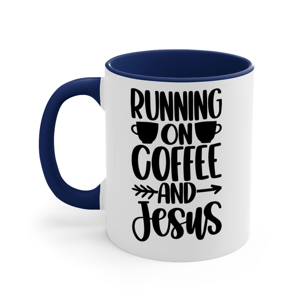 running on coffee and jesus 39#- coffee-Mug / Coffee Cup