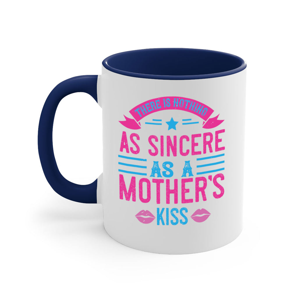 there is nothing as sincere as a mother’s kiss 39#- mom-Mug / Coffee Cup