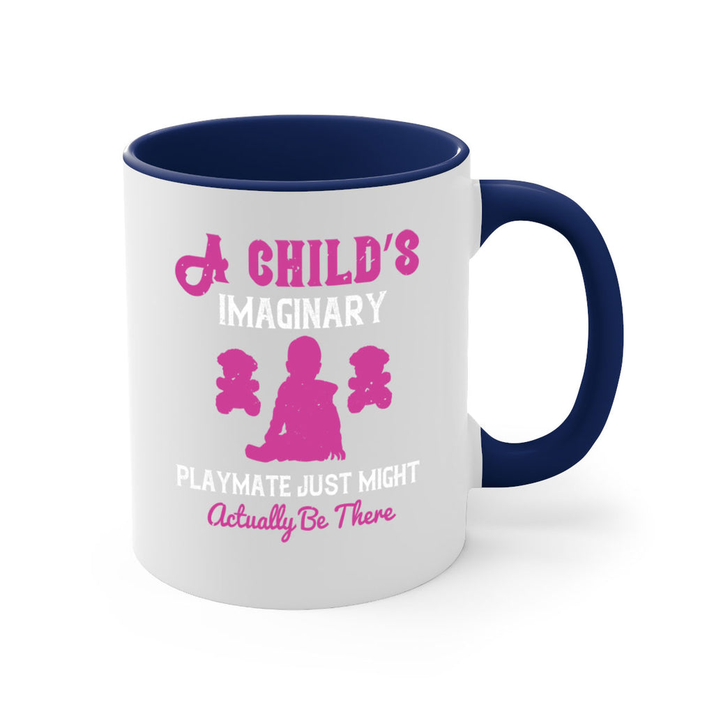 A child’s imaginary playmate just might actually be there Style 6#- kids-Mug / Coffee Cup