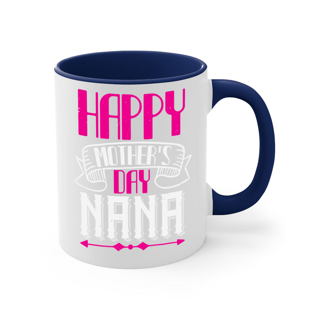HAPPY mothers day nana 29#- grandma-Mug / Coffee Cup