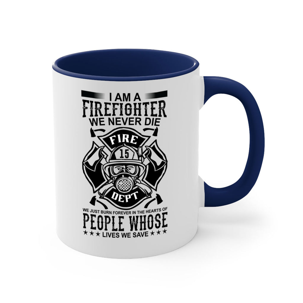 I am a Style 62#- fire fighter-Mug / Coffee Cup
