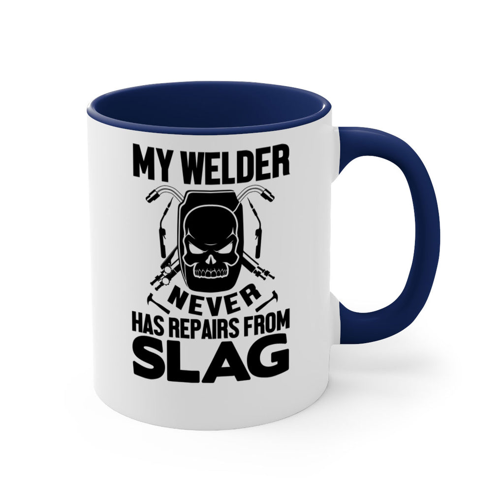 My welder never Style 7#- welder-Mug / Coffee Cup