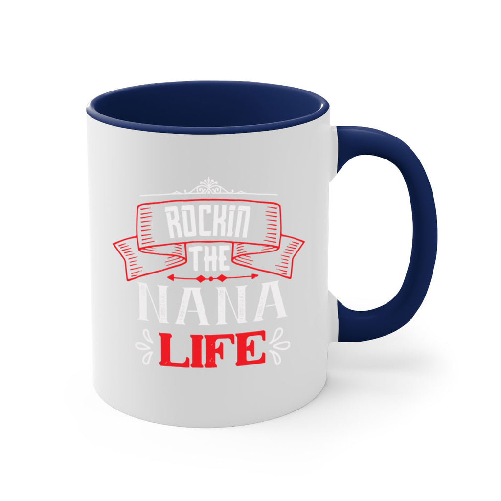 Rockin the nana life 99#- grandma-Mug / Coffee Cup