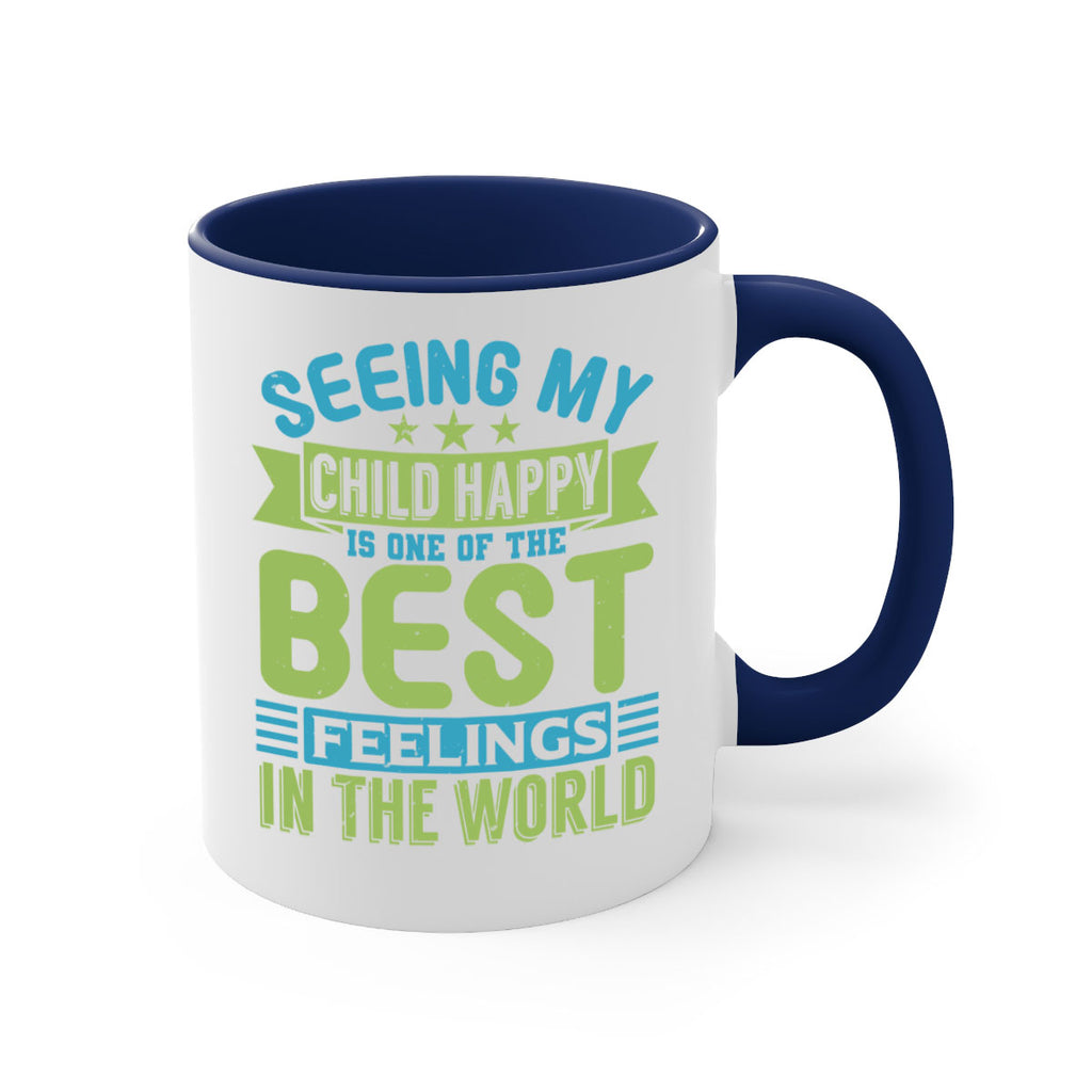 Seeing my child happy is the Best Feeling Style 175#- baby2-Mug / Coffee Cup