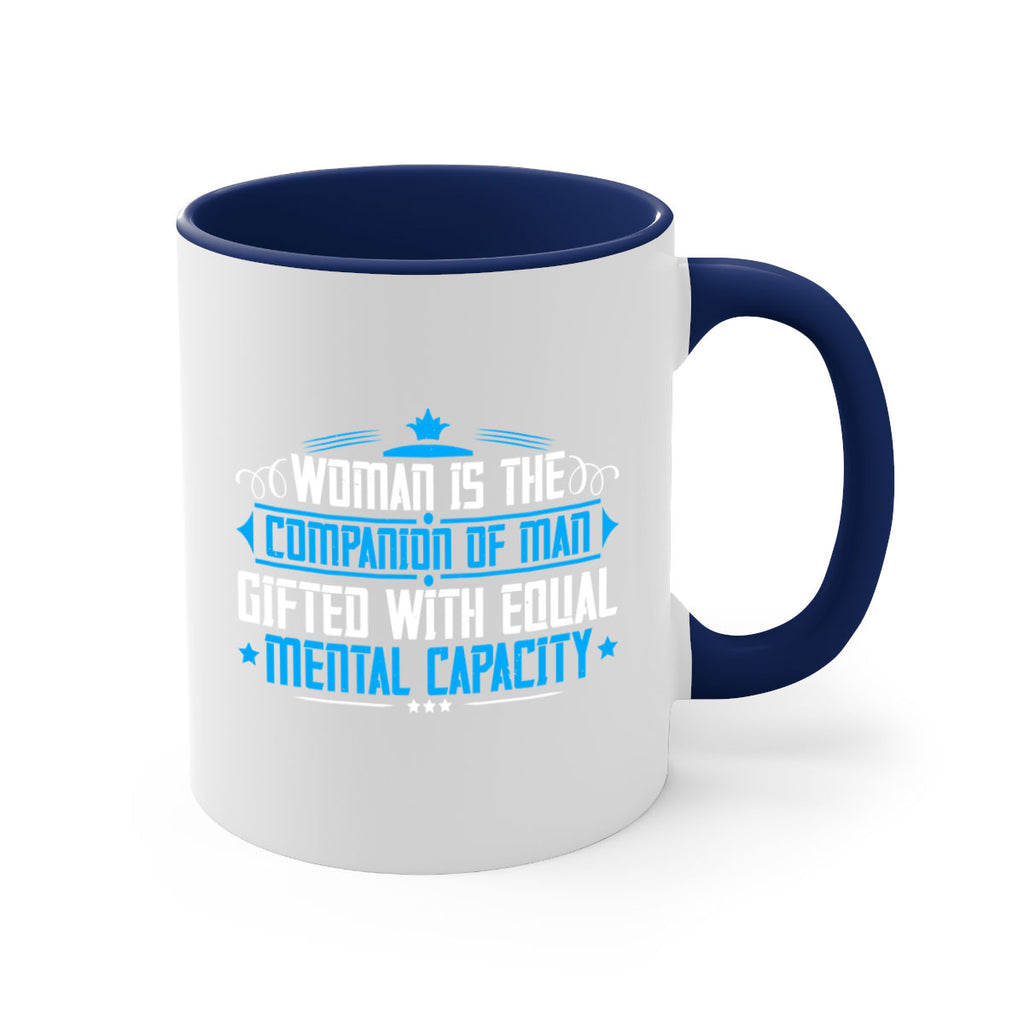 Woman is the companion of man gifted with equal mental capacity Style 17#- World Health-Mug / Coffee Cup