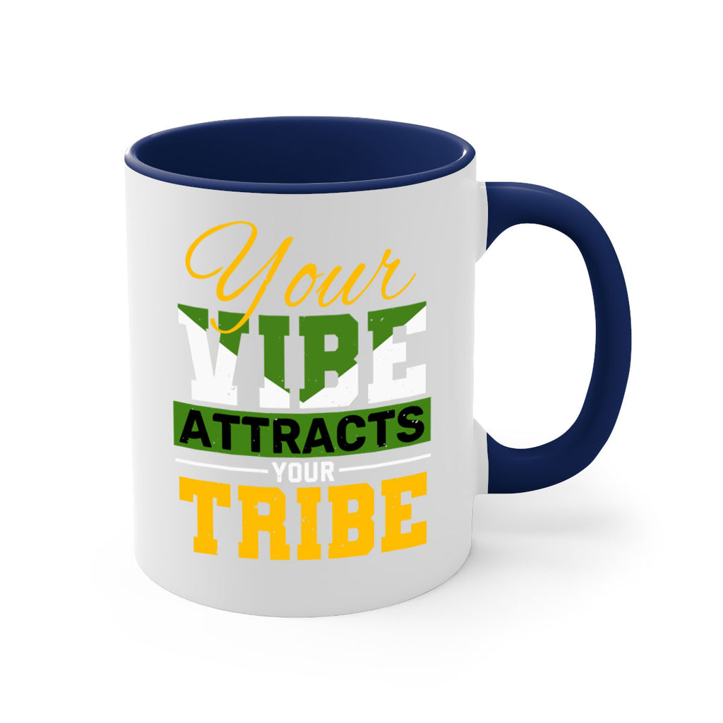 Your vibe attracts your tribe Style 15#- best friend-Mug / Coffee Cup