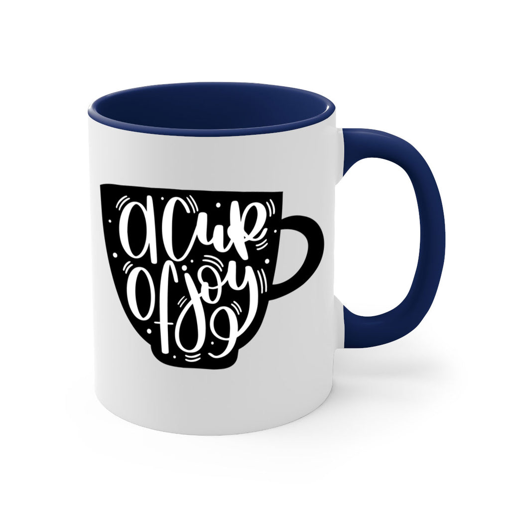 a cup of joy 191#- coffee-Mug / Coffee Cup