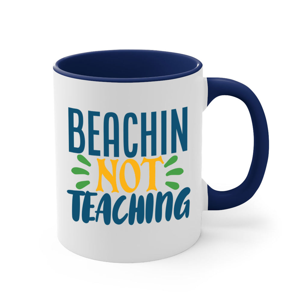 beachin not teaching Style 193#- teacher-Mug / Coffee Cup