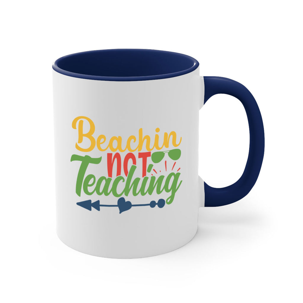 beachin not teaching Style 194#- teacher-Mug / Coffee Cup