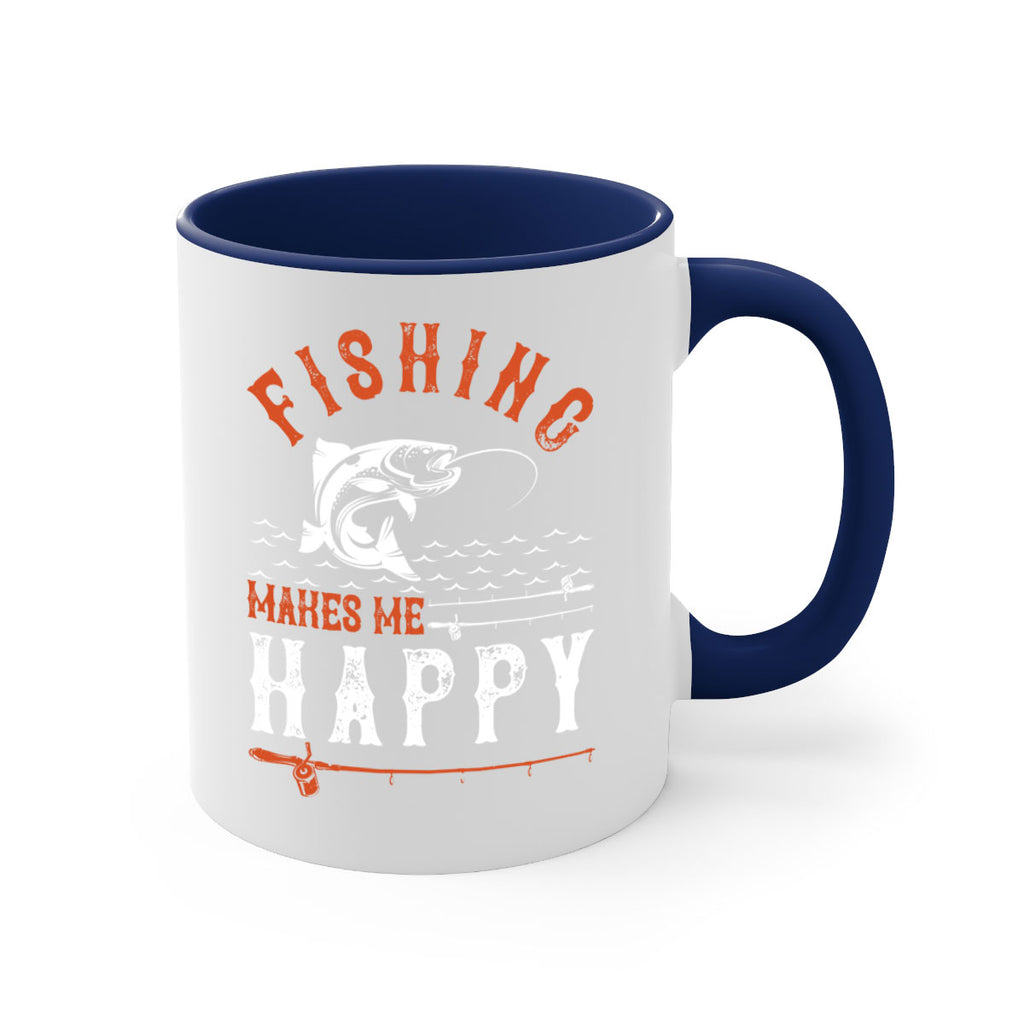 fishing makes me happy 268#- fishing-Mug / Coffee Cup