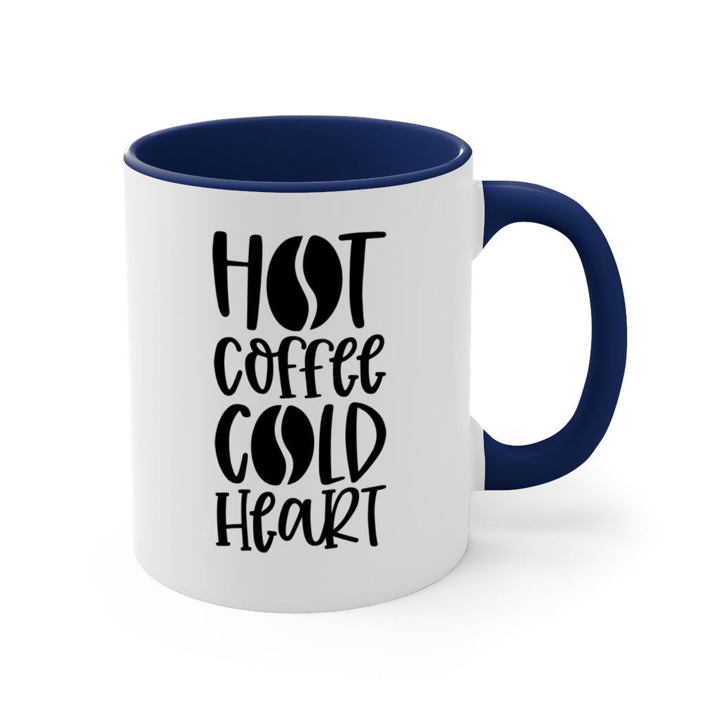 hot coffee cold heart 110#- coffee-Mug / Coffee Cup