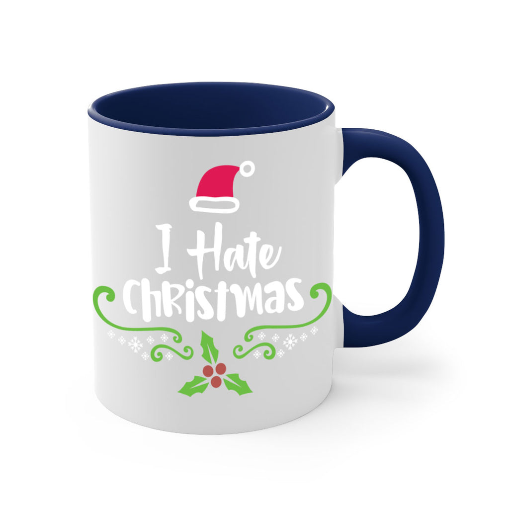 i hate christmas style 324#- christmas-Mug / Coffee Cup