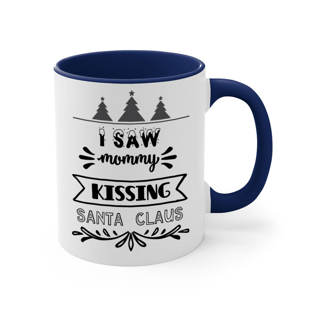 i saw mommy kissing santa claus style 345#- christmas-Mug / Coffee Cup