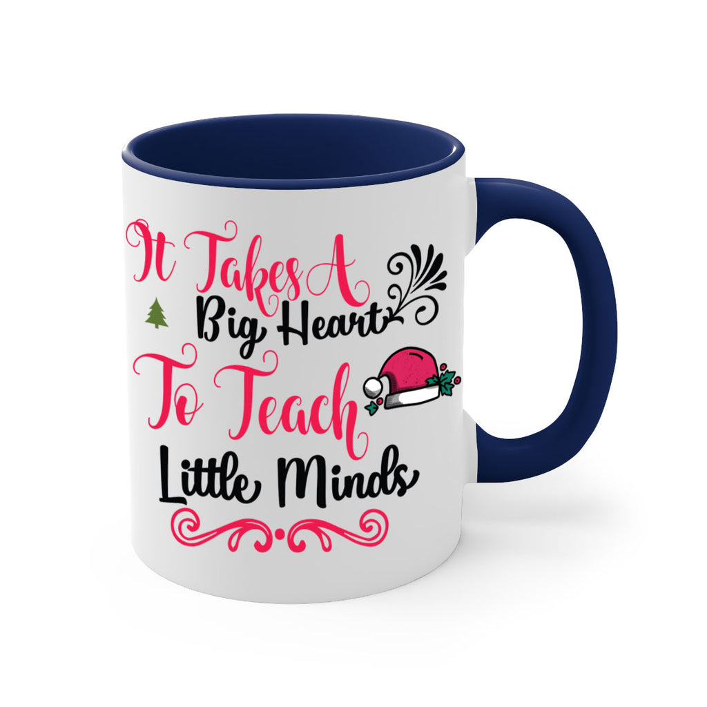 it takes a big heart to teach little minds style 373#- christmas-Mug / Coffee Cup