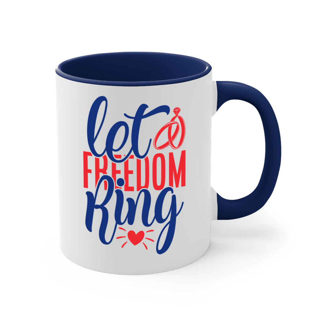 let freedom ring Style 58#- 4th Of July-Mug / Coffee Cup