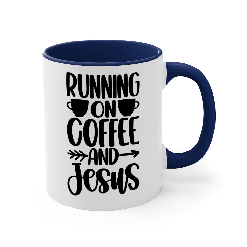 running on coffee and jesus 39#- coffee-Mug / Coffee Cup