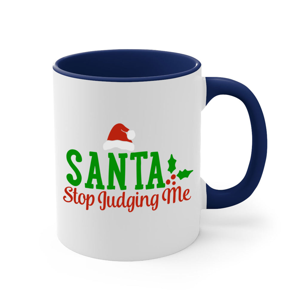 santa stop judging me 441#- christmas-Mug / Coffee Cup