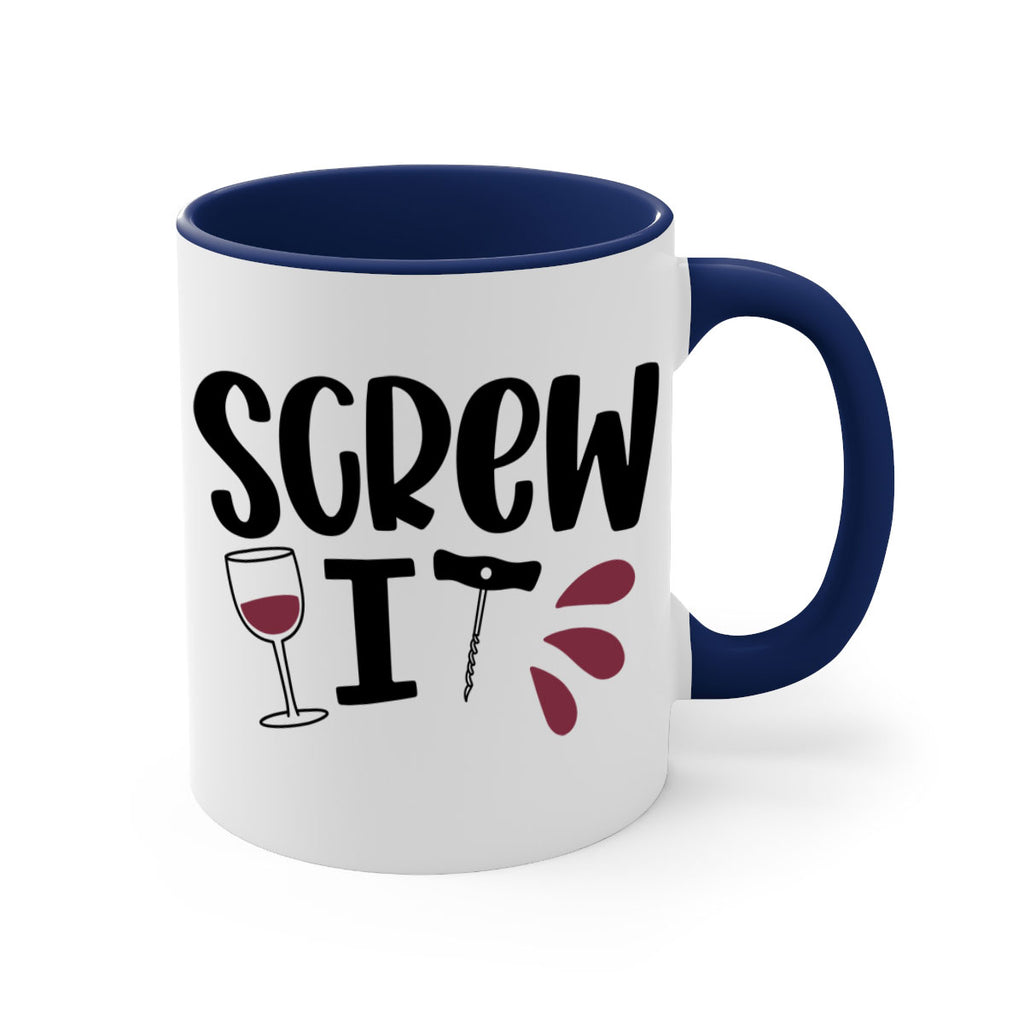 screw it 29#- wine-Mug / Coffee Cup