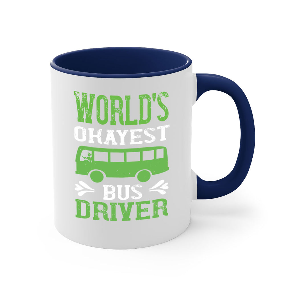 world’s okayest bus driver Style 3#- bus driver-Mug / Coffee Cup