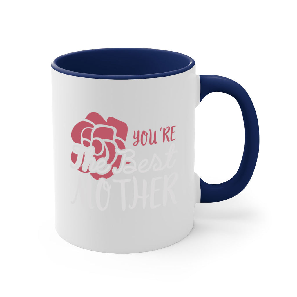 you’re the best mother 2#- mom-Mug / Coffee Cup