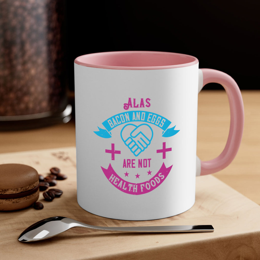 Alas bacon and eggs are not health foods Style 39#- World Health-Mug / Coffee Cup