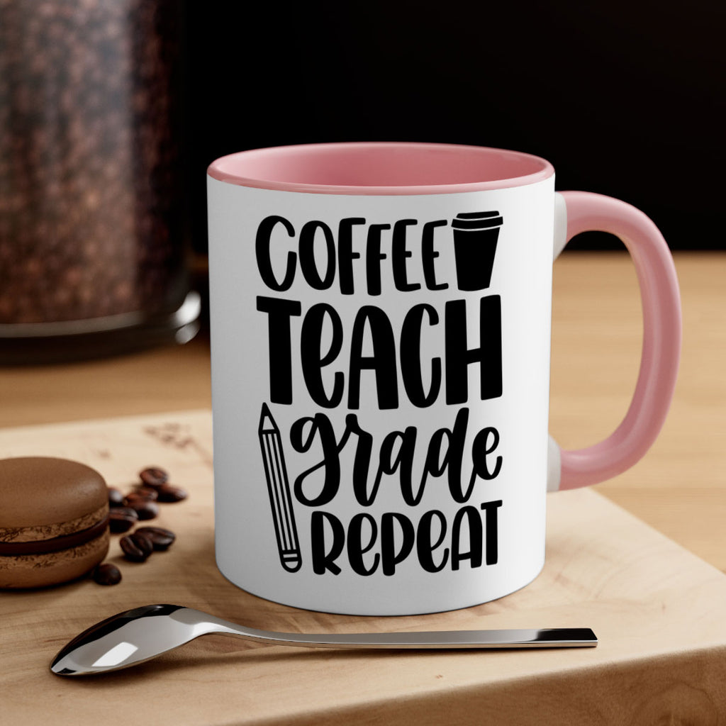 Coffee Teach Grade Repeat Style 83#- teacher-Mug / Coffee Cup