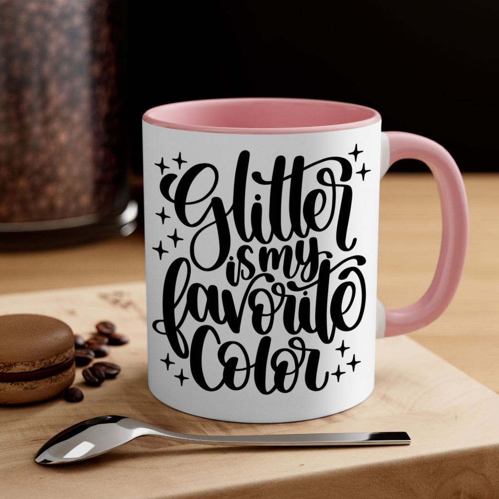 Glitter Is My Favorite Color 25#- crafting-Mug / Coffee Cup