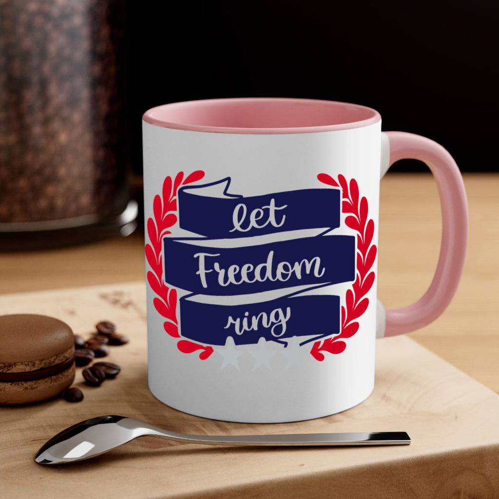 Let Freedom Ring Style 159#- 4th Of July-Mug / Coffee Cup
