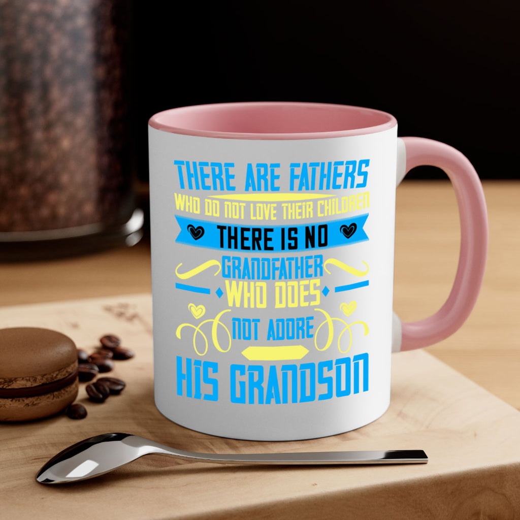 There are fathers who do not love their children 64#- grandpa-Mug / Coffee Cup