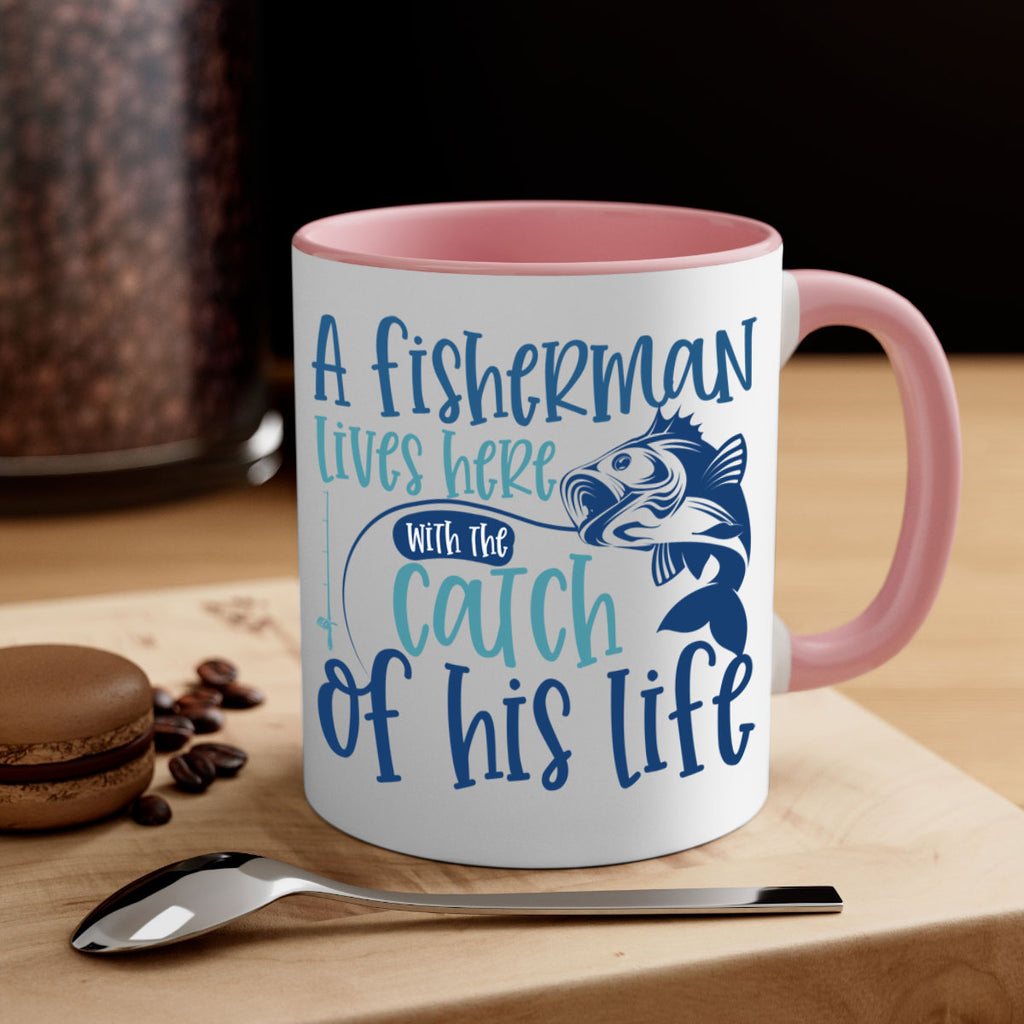 a fisherman lives here with the catch 228#- fishing-Mug / Coffee Cup