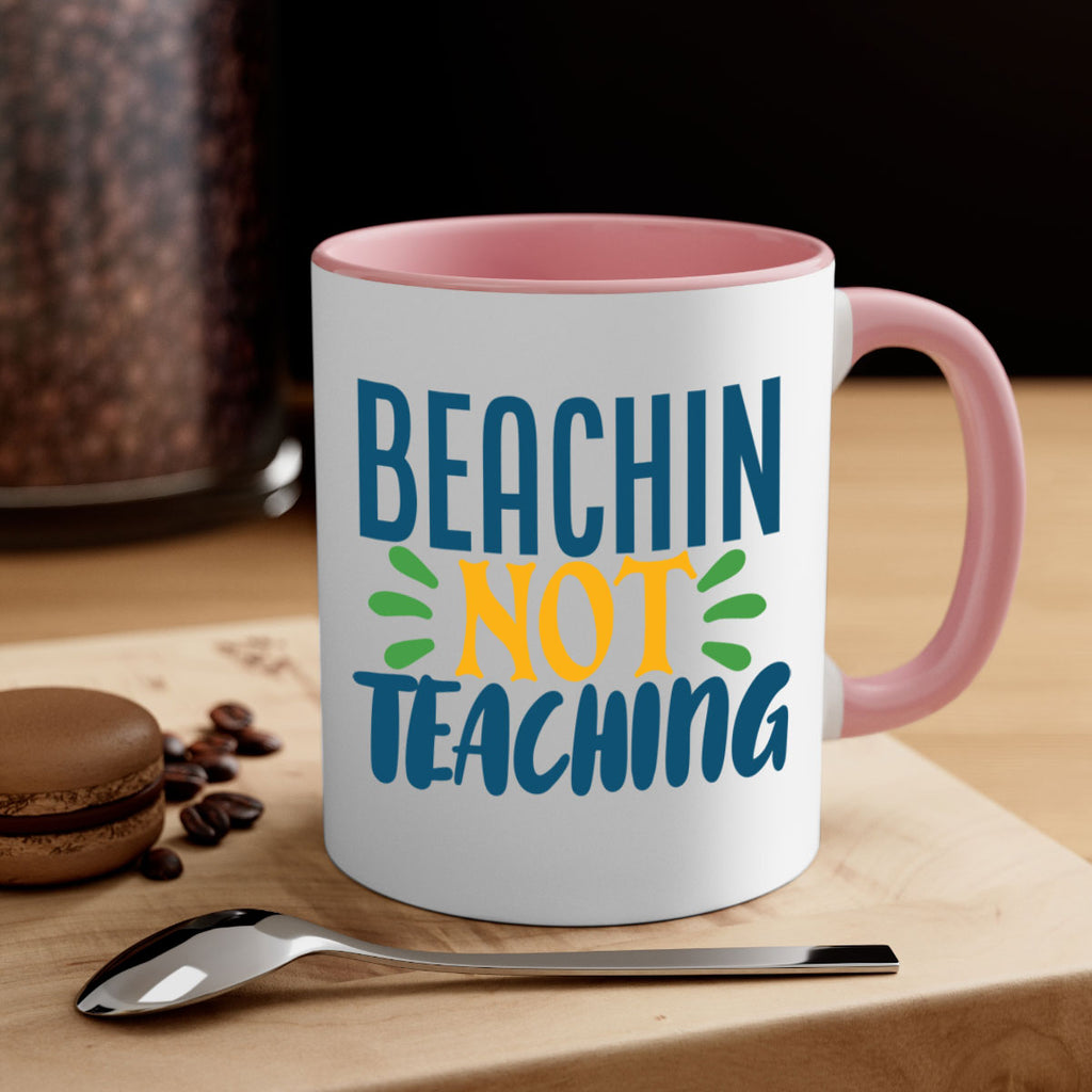 beachin not teaching Style 193#- teacher-Mug / Coffee Cup